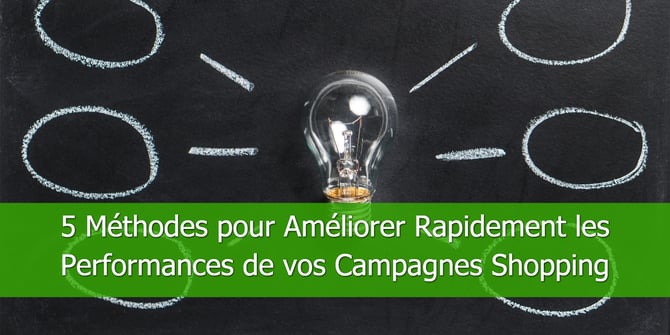 5-Méthodes-pour-Améliorer-Rapidement-les-Performances-de-vos-Campagnes-Shopping