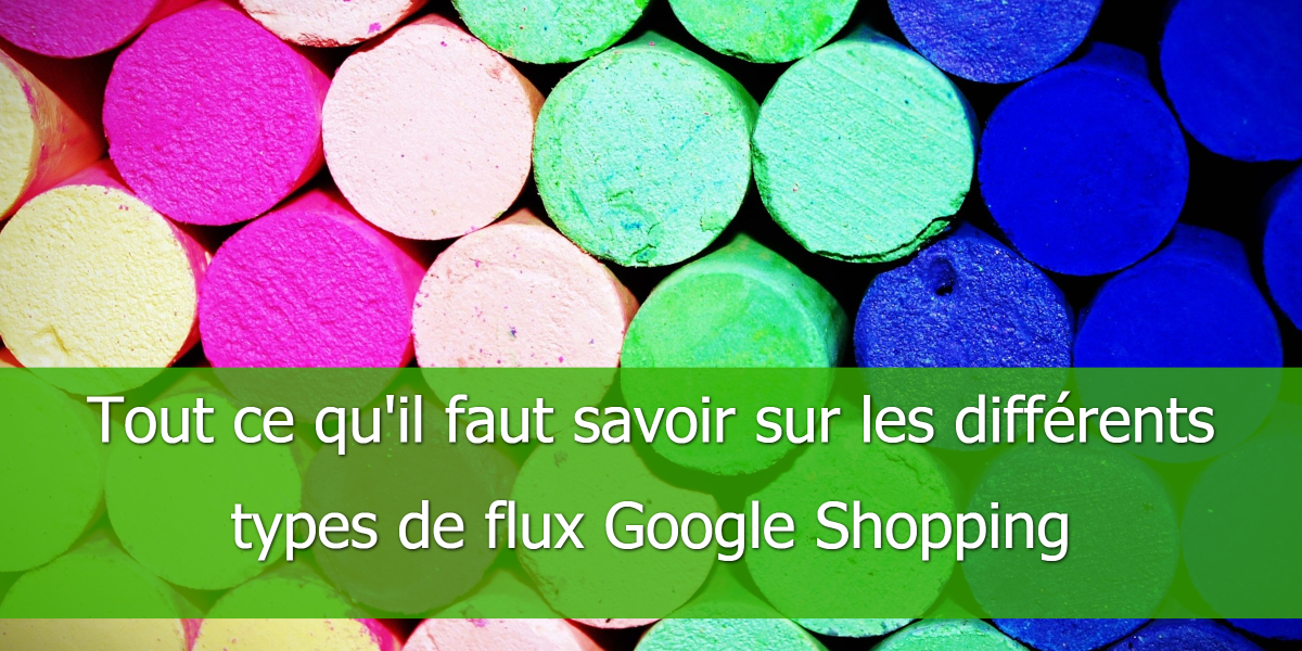 tout-sur-differentes-types-de-flux-google-shopping